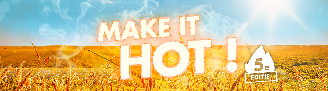 Make it Hot - 5e editie